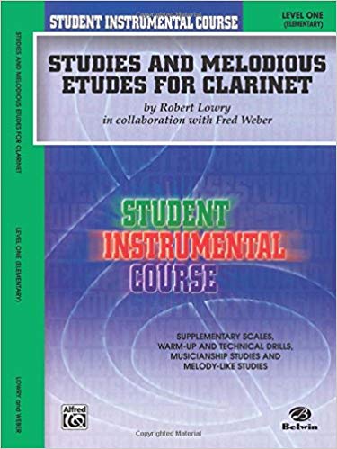 Studies and Melodious Etudes for Clarinet, Level 1