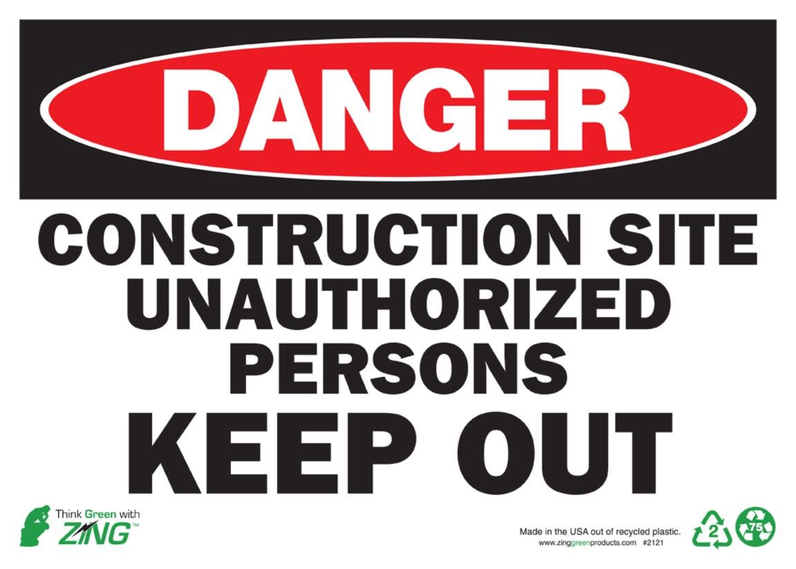 DANGER CONSTRUCTION SITE KEEP OUT 10 x 14